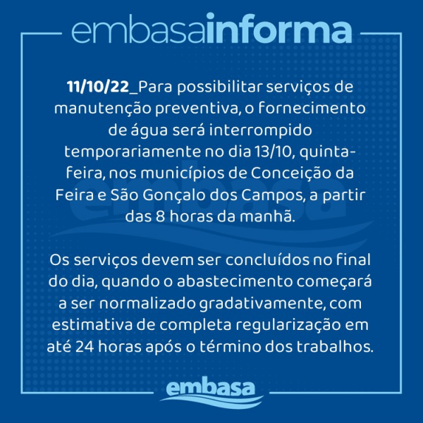 Abastecimento de água será interrompido em Conceição da Feira e São Gonçalo dos Campos no próximo dia 13 
