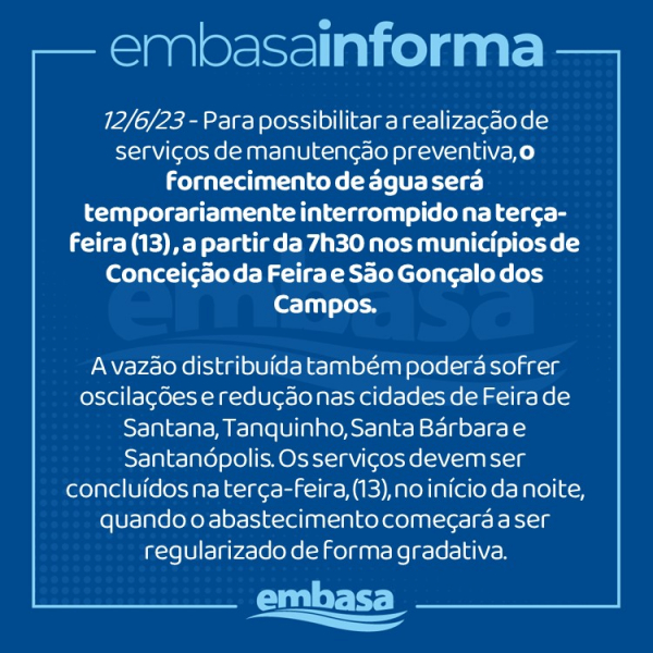 Abastecimento de água será interrompido na terça-feira (13) em Conceição da Feira e São Gonçalo dos Campos 