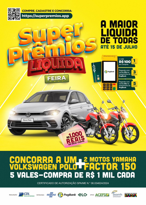 Campanha Super Prêmios Liquida Feira começa hoje (03) 