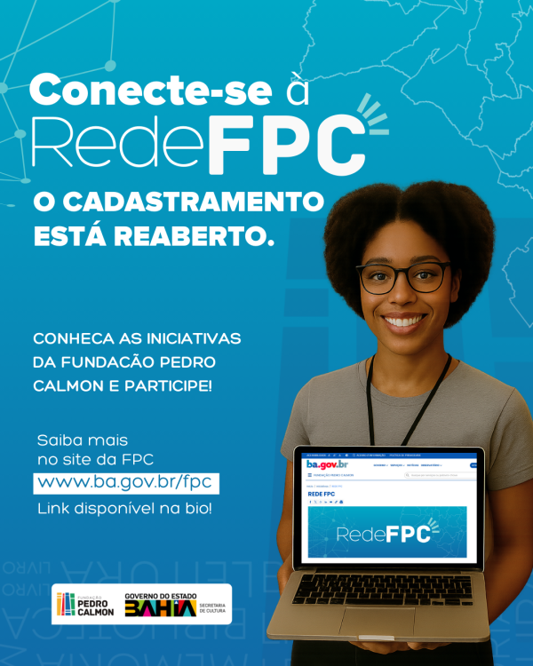 Fundação Pedro Calmon reabre cadastro para agentes culturais e instituições que atuam com livro e leitura, bibliotecas, arquivos e memória na Bahia