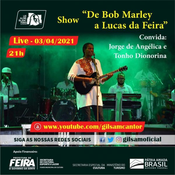 Gilsam e convidados especiaisapresentam live show “De Bob Marley a Lucas da Feira”