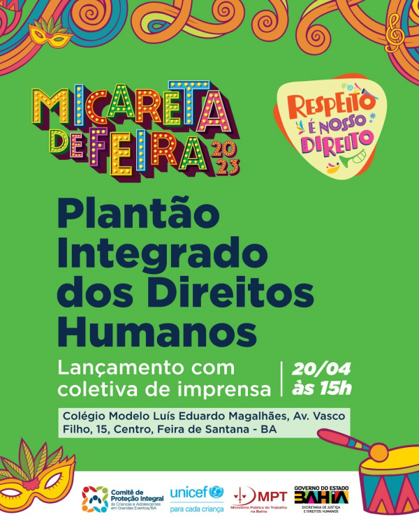 Governo do Estado leva Plantão Integrado dos Direitos Humanos para a Micareta de Feira 2023