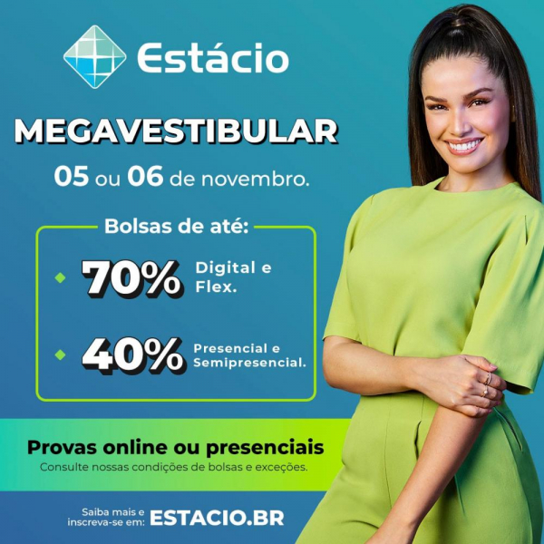 Megavestibular da Estácio concede condições especiais em diversos cursos de graduação em Feira de Santana