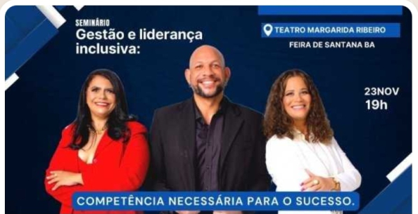 Seminário  - Gestão e Liderança Inclusiva: competência necessária para o sucesso.