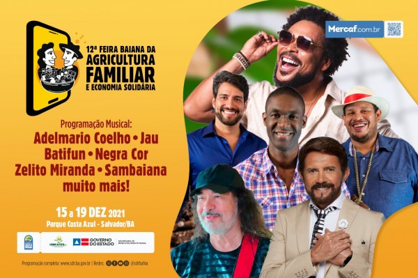 Show de Jau abre a 12ª Feira Baiana da Agricultura Familiar e Economia Solidária