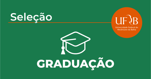 UFRB oferta 651 vagas em 40 cursos de graduação; aulas iniciam em 29 de agosto