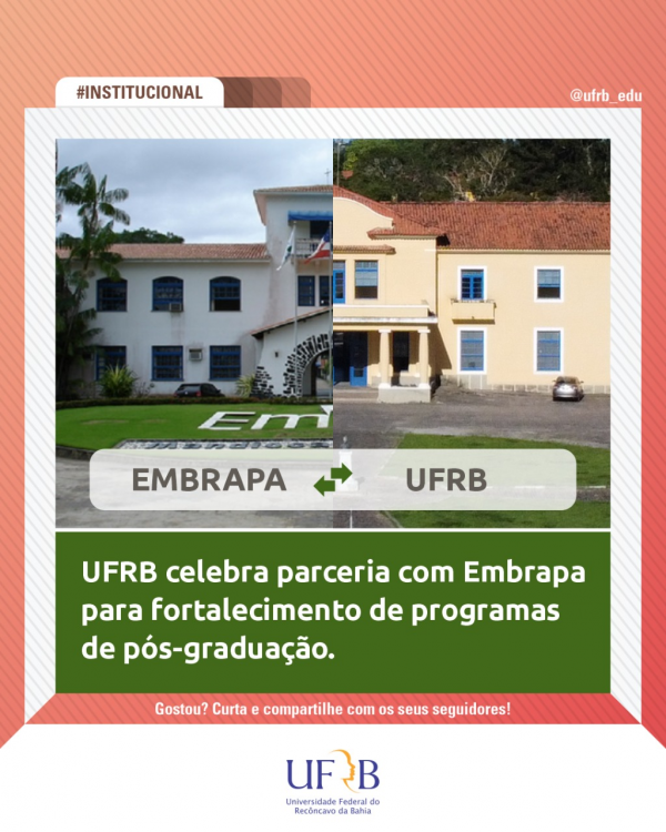 UFRB celebra parceria com Embrapa para fortalecimento de programas de pós-graduação