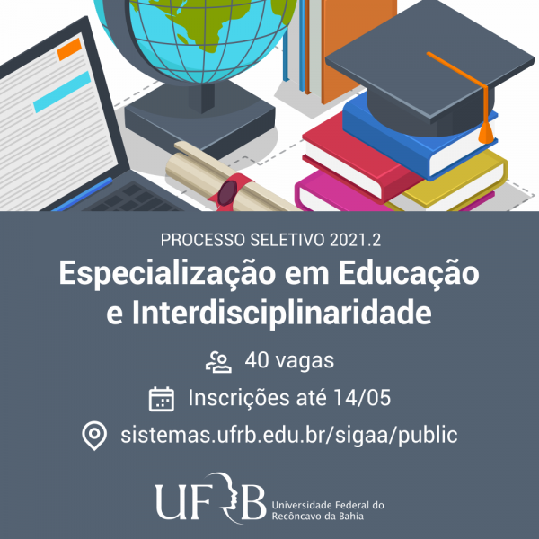 UFRB oferece 40 vagas para pós-graduação em Educação e Interdisciplinaridade