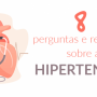 8 perguntas e respostas sobre a hipertensão