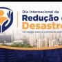 Evento nesta quinta-feira (13) celebra o Dia Internacional para Redução de Desastres