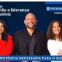 Seminário  - Gestão e Liderança Inclusiva: competência necessária para o sucesso.